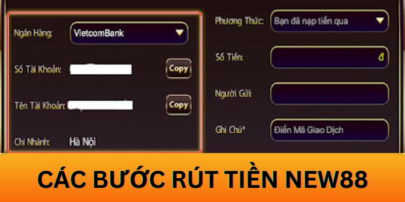 Quy trình thực hiện rút tiền tại nhà cái New88