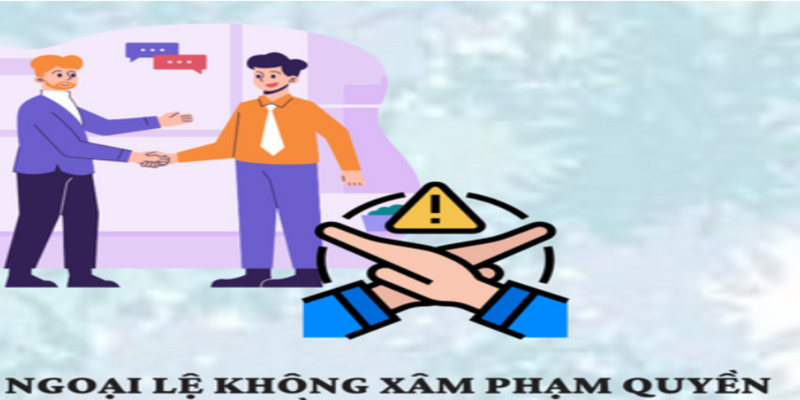 Ngoại lệ việc không xâm phạm quyền cá nhân