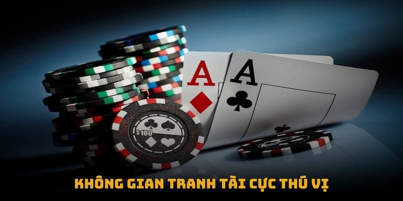 Không gian tranh tài cực thú vị